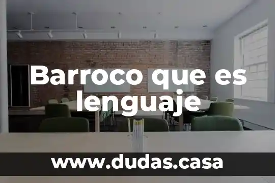 Barroco que es lenguaje