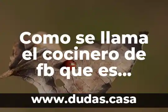 Como se llama el cocinero de fb que es mexicano