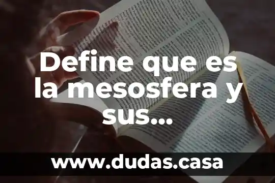 Define que es la mesosfera y sus características