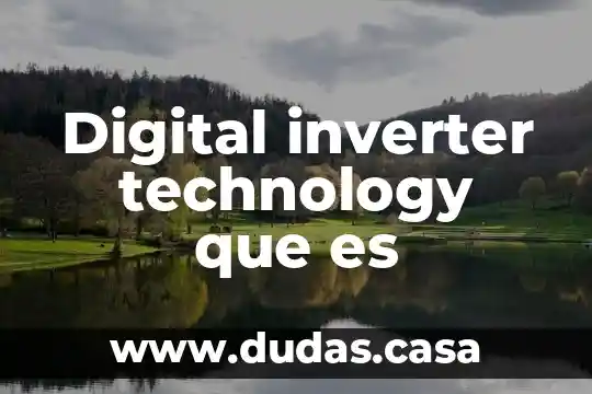 Digital inverter technology que es