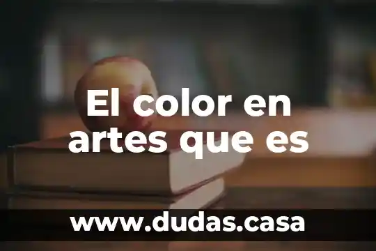 El color en artes que es