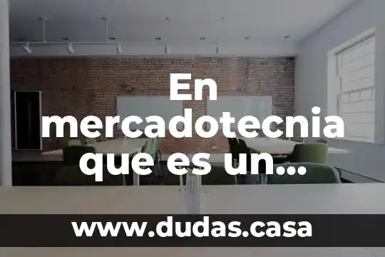 En mercadotecnia que es un producto