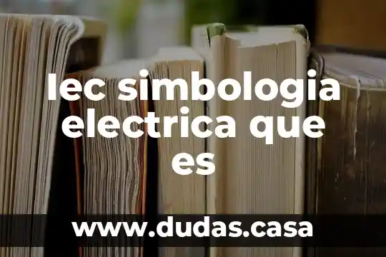 Iec simbologia electrica que es