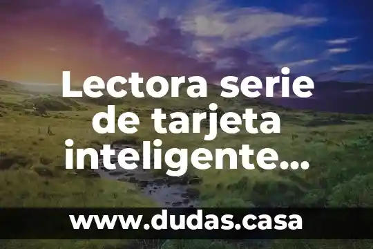 Lectora serie de tarjeta inteligente Compaq GCR410P que es