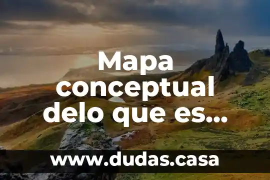 Qué es un mapa conceptual en un escrito 4 Mapa conceptual delo que es word