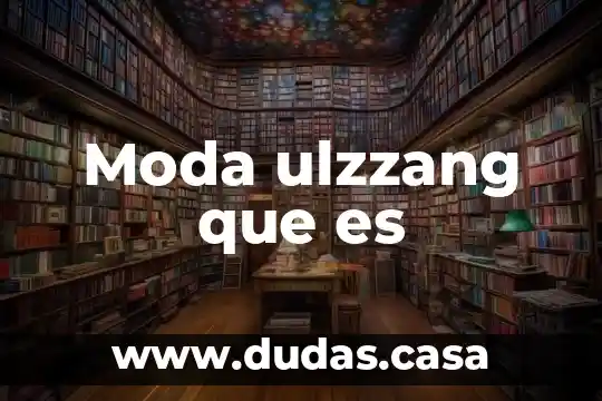 Moda ulzzang que es