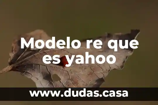 Modelo re que es yahoo