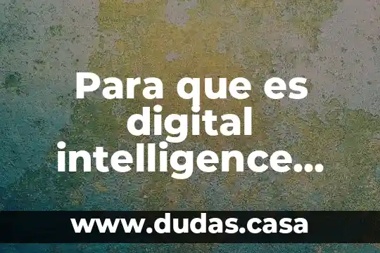Para que es digital intelligence ultrakit
