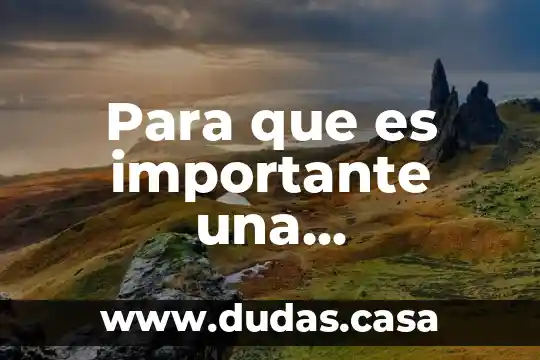 Para que es importante una alimentacion balanceda y sana