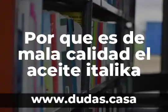 Por que es de mala calidad el aceite italika