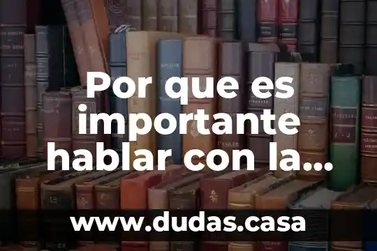 Por que es importante hablar con la verdad
