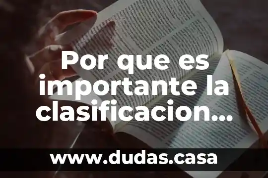 Por que es importante la clasificacion biologica