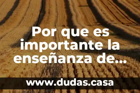 Por que es importante la enseñanza de los seres vivos