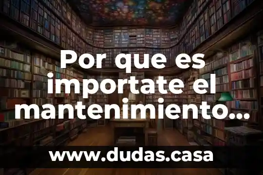 Por que es importate el mantenimiento a calderas industriales