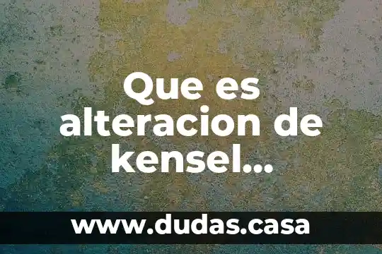 Que es alteracion de kensel serologia forense investigacion