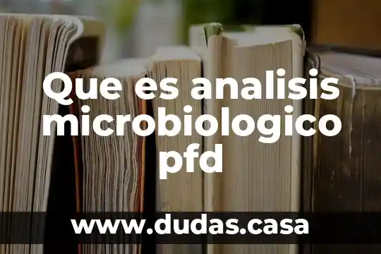 Que es analisis microbiologico pfd