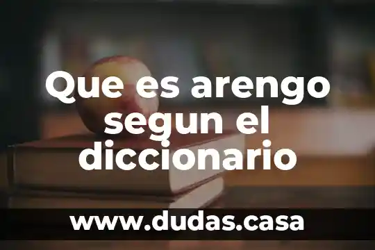 Que es arengo segun el diccionario