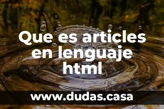 Que es articles en lenguaje html