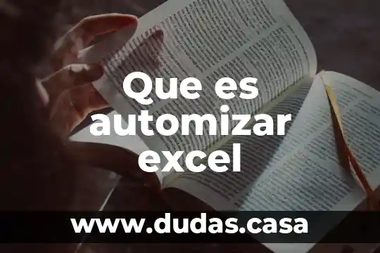 Que es automizar excel