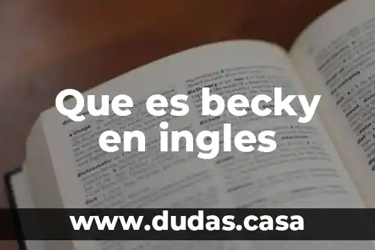 Que es becky en ingles