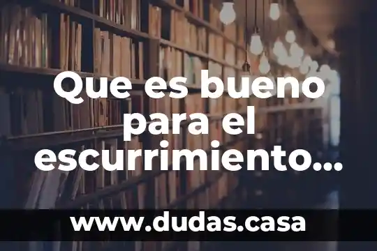 Que es bueno para el escurrimiento nasal