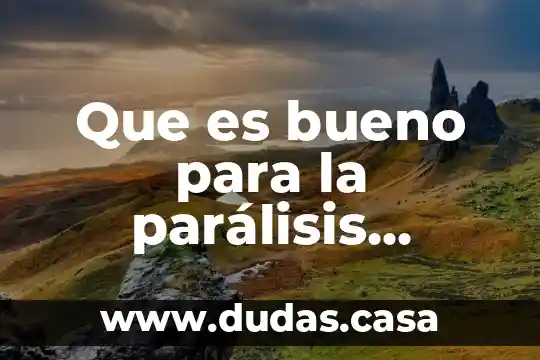 Que es bueno para la parálisis medicamento