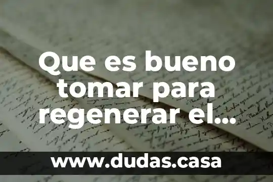 Que es bueno tomar para regenerar el cartílago de la rodilla