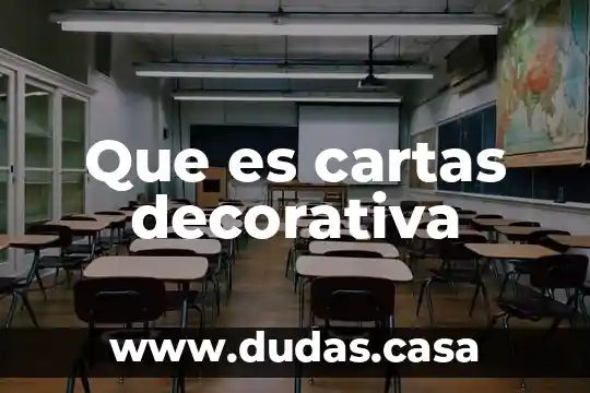 Que es cartas decorativa