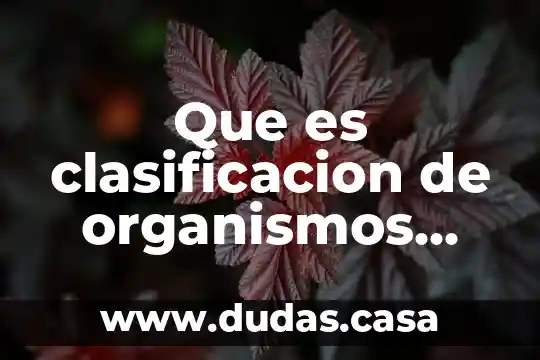 Que es clasificacion de organismos acuaticos