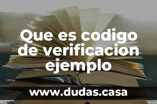 Que es codigo de verificacion ejemplo