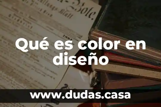 Qué es color en diseño