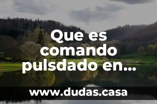 Que es comando pulsdado en photoshop