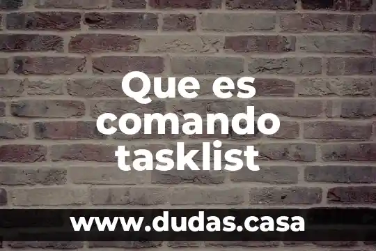 Que es comando tasklist