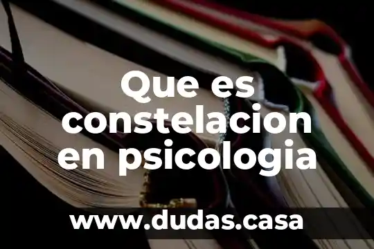Que es constelacion en psicologia