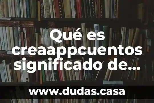 Qué es creaappcuentos significado de su logotipo