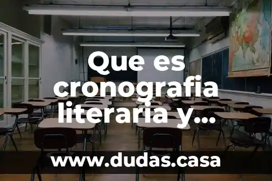 Que es cronografia literaria y ejemplos