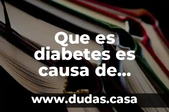 Que es diabetes es causa de muerte en mexico