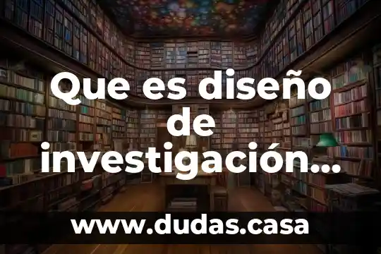 Que es diseño de investigación Christensen