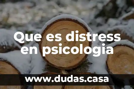 Que es distress en psicologia