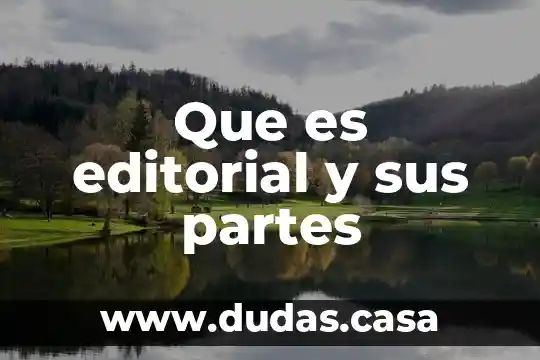 Que es editorial y sus partes