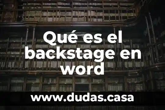 Qué es el backstage en word