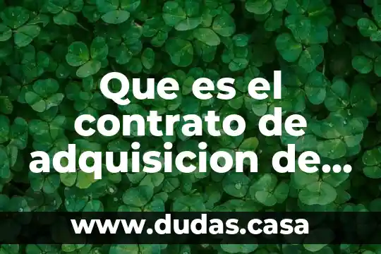 Que es el contrato de adquisicion de servicios