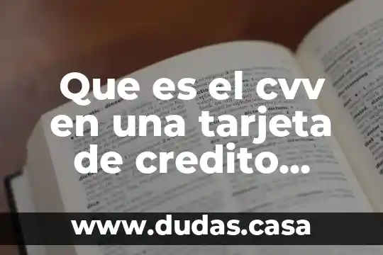 Que es el cvv en una tarjeta de credito coppel