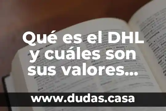 Qué es el DHL y cuáles son sus valores normales