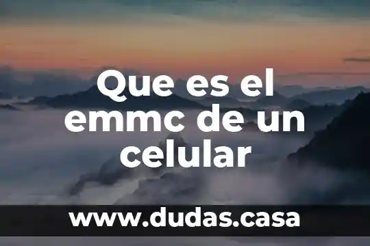 Que es el emmc de un celular
