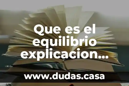 Que es el equilibrio explicacion para niños