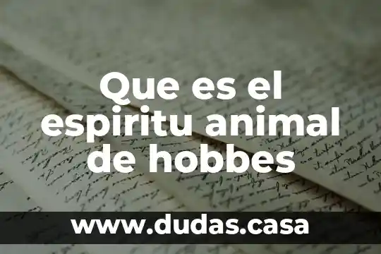 Que es el espiritu animal de hobbes