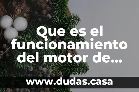 Que es el funcionamiento del motor de arranque