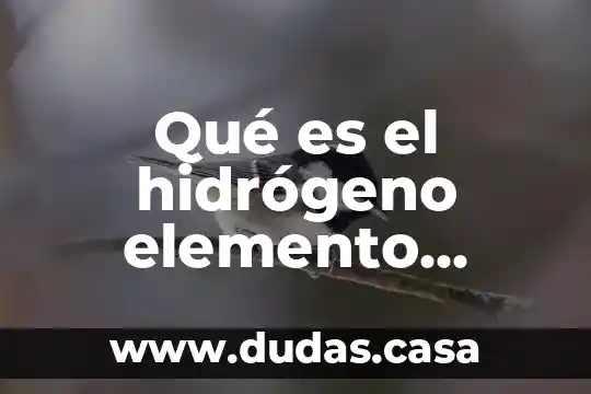 Qué es el hidrógeno elemento compuesto o mezcla