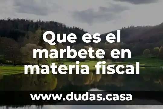 Que es el marbete en materia fiscal